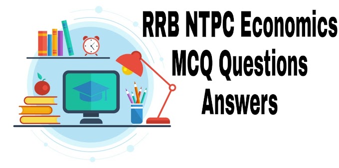 RRB NTPC Economics ​MCQ Questions Answers pdf