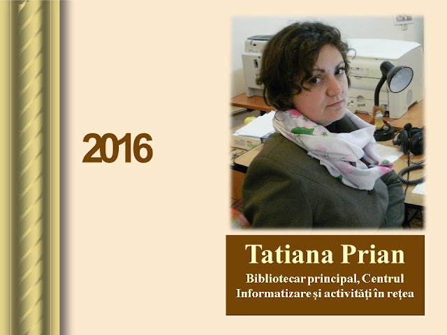 Tatiana Prian. Cel mai bun bibliotecar al anului 2016