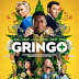 GRINGO (2018)