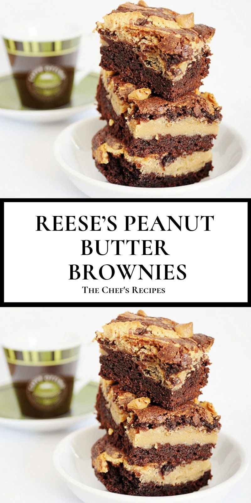 REESE’S PEANUT BUTTER BROWNIES