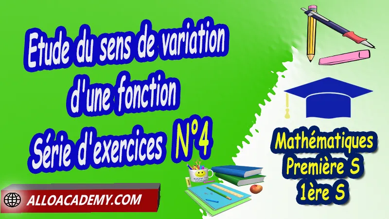 Etude du sens de variation d'une fonction - Série d'exercices N°4 - Mathématiques Classe de première s (1ère S) PDF Etude du sens de variation d'une fonction - Série d'exercices corrigés - Mathématiques Classe de première s (1ère S) PDF Étude des fonctions Fonctions de référence Variation des fonctions associées Tracer une fonction affine Tangente à une courbe (Approche graphique) Equations de tangentes Cours de l'étude des fonctions de première S (1ère s)- Lycée Résumé cours de l'étude des fonctions de première S (1ère s)- Lycée Exercices corrigés de l'étude des fonctions de première S (1ère s)- Lycée Série d'exercices corrigés de l'étude des fonctions de première S (1ère s)- Lycée Contrôle corrigé de l'étude des fonctions de première S (1ère s)- Lycée Travaux dirigés td de l'étude des fonctions de première S (1ère s)- Lycée Mathématiques Lycée première S (1ère s) Maths Programme France Mathématiques niveau lycée Mathématiques Classe de première S Tout le programme de Mathématiques de première S France maths 1ère s1 pdf mathématiques première s pdf programme 1ère s maths cours maths première s nouveau programme pdf toutes les formules de maths 1ère s pdf maths 1ère s exercices corrigés pdf mathématiques première s exercices corrigés exercices corrigés maths 1ère c pdf Système éducatif en France Le programme de la classe de première S en France Le programme de l'enseignement de Mathématiques Première S (1S) en France Mathématiques première s Fiches de cours Les maths au lycée avec de nombreux cours et exercices corrigés pour les élèves de Première S 1ère S programme enseignement français Première S Le programme de français au Première S cours de maths cours particuliers maths cours de maths en ligne cours maths cours de maths particulier prof de maths particulier apprendre les maths de a à z exo maths cours particulier maths prof de math a domicile cours en ligne première S recherche prof de maths à domicile cours particuliers maths en ligne
