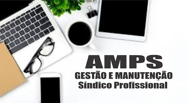 AMPS GESTÃO E MANUTENÇÃO SÍNDICO PROFISSIONAL