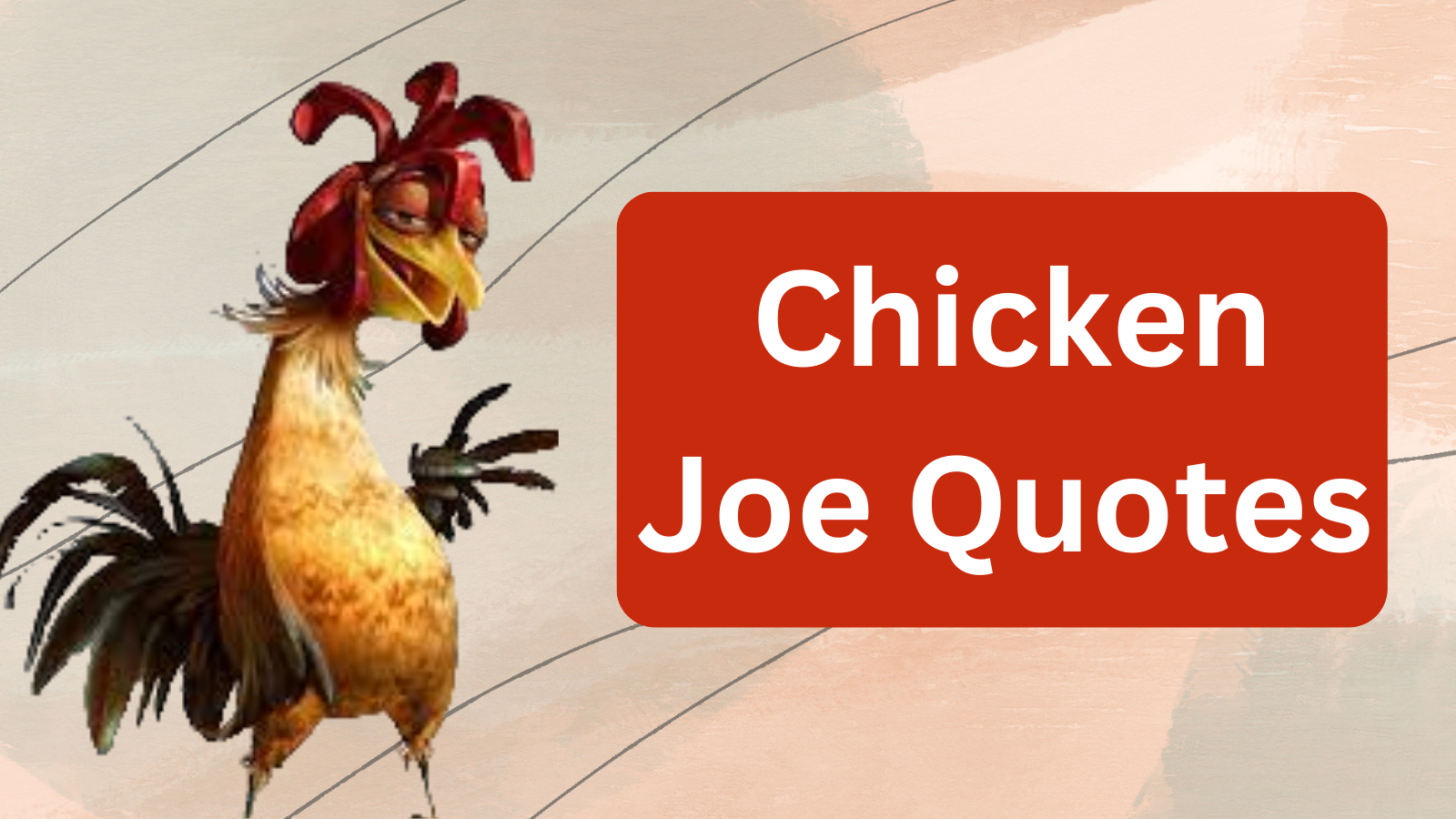 Chicken Joe Quotes
