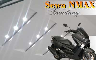 Rental sepeda motor N-Max Jl. Kencana Bandung