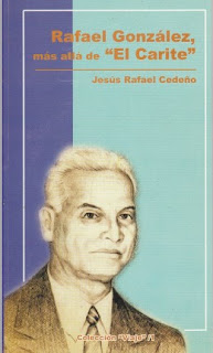 Jesús Rafael 'Campito' Cedeño - Rafael Gonzalez Mas Allá de 'El Carite'