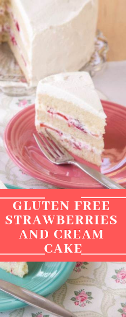 GLUTEN FREE STRAWBERRIES AND CREAM CAKE