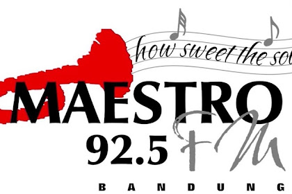 Maestro Fm 92.5 Bandung Live Streaming How Sweet The Sound