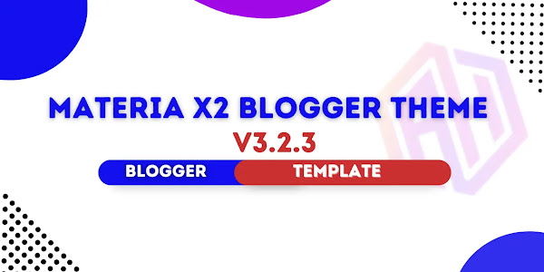Materia X2 Blogger Template 