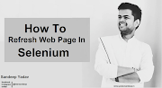 How To Refresh Webpage in Selenium Webdriver