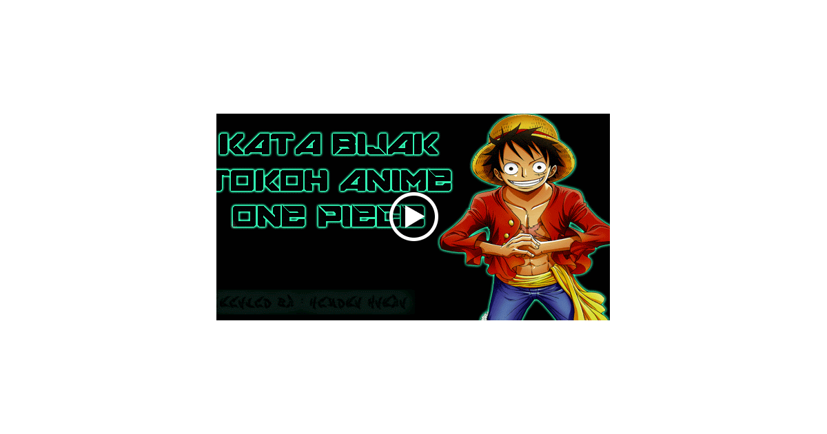  Kata  Bijak  Tokoh Anime One  Piece  HOUDARKNESS