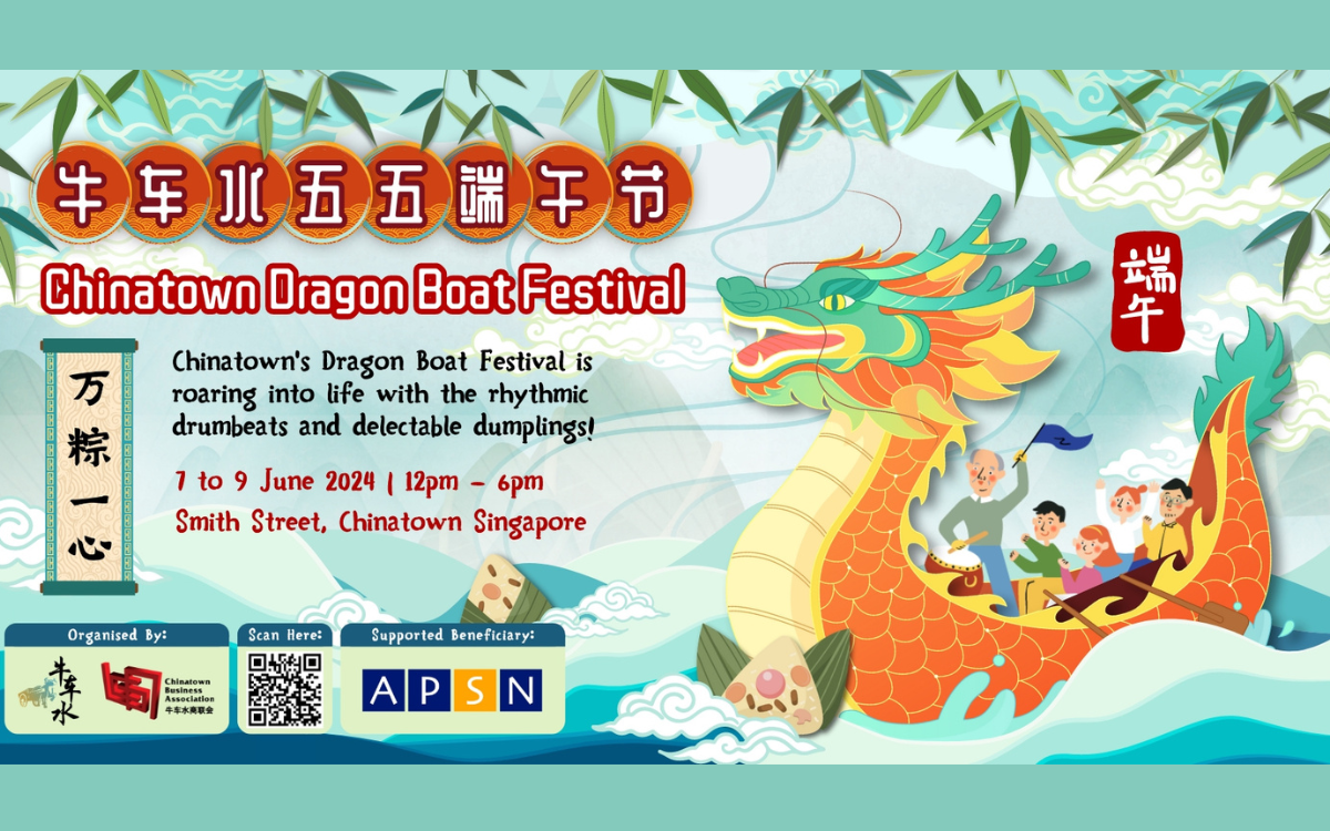 Dragon Boat Festival at Chinatown Singapore : 7-9 June