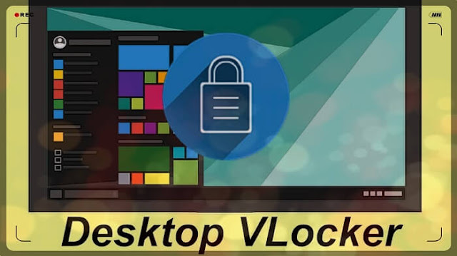 أفضل وأسرع وأخف برنامج تشفير الكمبيوتر بكلمة سر Desktop vLocker