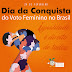 Dia da Conquista do Voto Feminino é comemorado nesta sexta-feira (24)