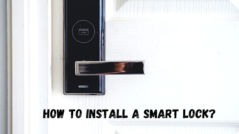 How to install a smart lock?
