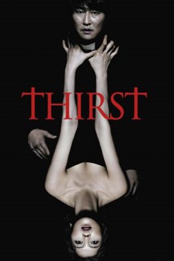 Thirst (2009) นักบวชผี ปีศาจแวมไพร์