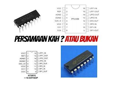 Persamaan ic pt2399 Dan Penggantinya