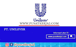 Lowongan Kerja Sarjana (S1) Semua Jurusan Unilever Indonesia Maret 2022