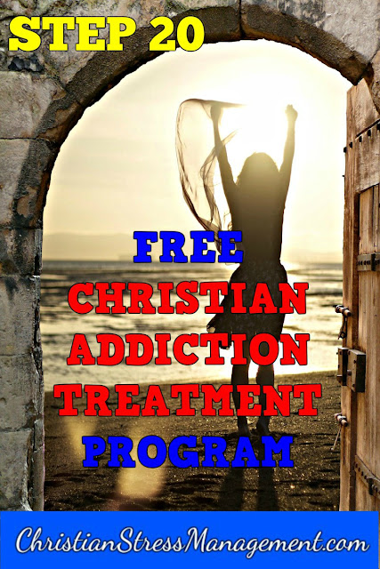 Step 20 Free Christian Addiction Treatment Program