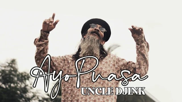 Lirik lagu Uncle Djink Ayo Puasa