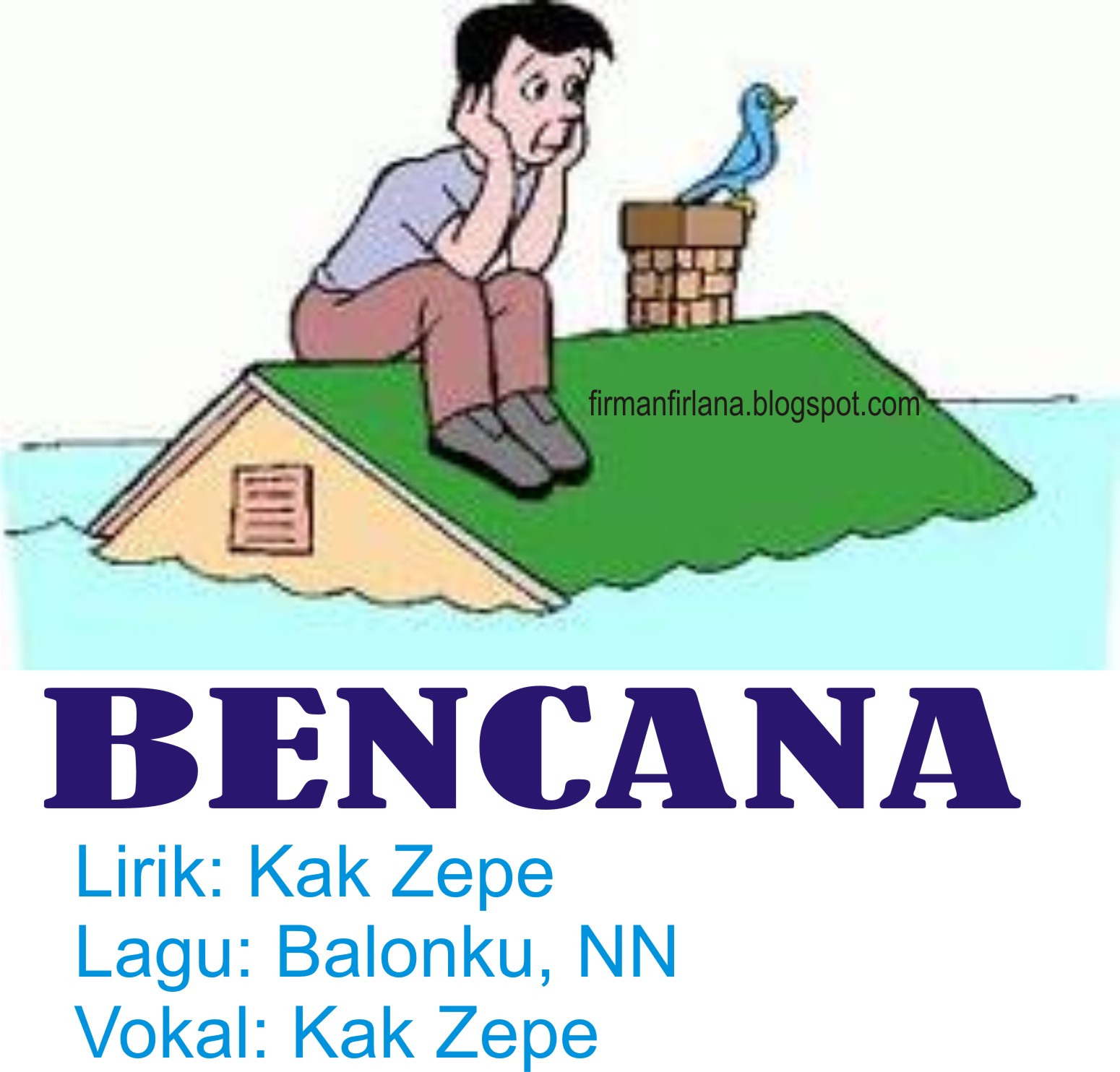 Bencana Balonku Lagu Anak Plesetan Karya Kak Zepe Lirik Lagu Anak Kumpulan Lagu Anak TK PAUD Lucu Lagu Tentang Bencana Alam