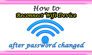 Learn how to Reconnect to Wifi after Password Change