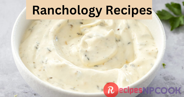 ranchology recipes