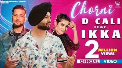 Chorni (Lyrics) - D Cali Ft Ikka