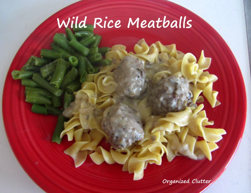 Wild Rice Meatball Recipe www.organizedclutterqueen.blogspot.com