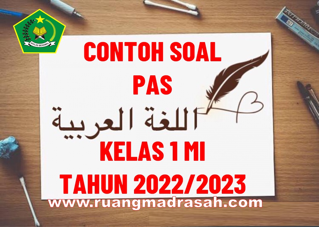 Soal PAS Bahasa Arab Kelas 1 MI