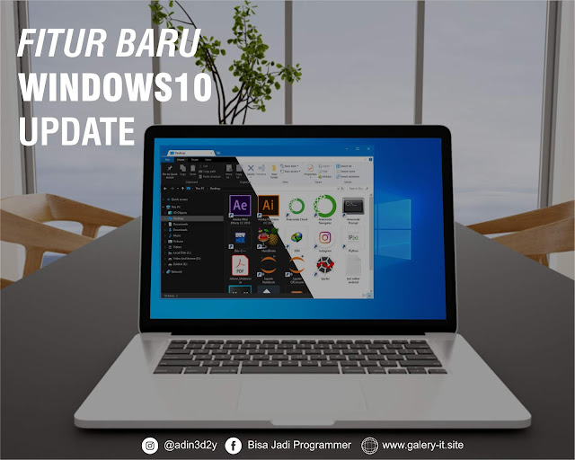 20 + Fitur Baru Windows 10 Keren Mei 2019 Update