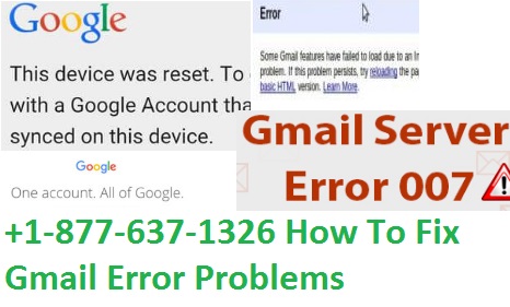 +1-877-637-1326 How To Fix Gmail Error Problems?
