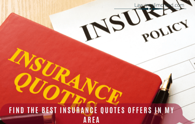 Find The Best Insurance Quotes Offers In My Area