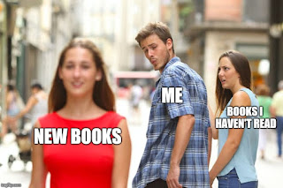 Meme of a man (labeled "me") walking with his girlfriend (labeled "books I haven't read") turns back to look in admiration at a woman walking the other way (labeled "new books")