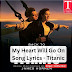 My Heart Will Go On Song Lyrics - Titanic
