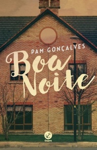 Resenha #221: Boa Noite - Pam Gonçalves