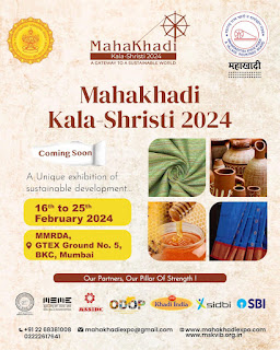 Mahakhadi Kala Shristi 2024 - ‘महाखादी कला- सृष्टी प्रदर्शन २०२४’