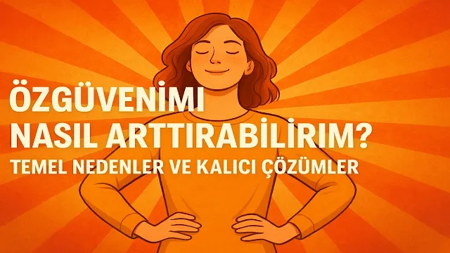 Özgüven artırma yollarını simgeleyen güçlü duruşlu kadın illüstrasyonu.