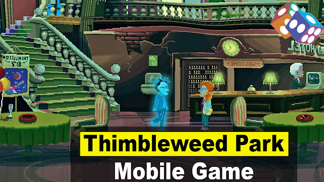 Thimbleweed Park Best Android Games for Mobile 2022