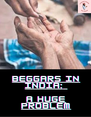 Beggars in India A huge problem