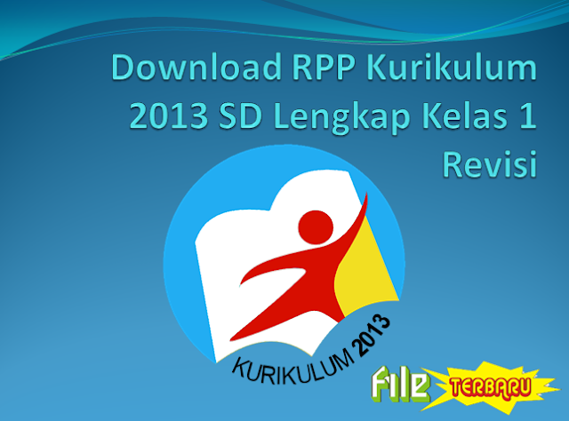 Download RPP Kurikulum 2013 SD Lengkap Kelas 1 Revisi