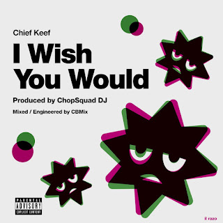 MP3 download Chop Squad DJ & Chief Keef – I Wish You Would – Single iTunes plus aac m4a mp3