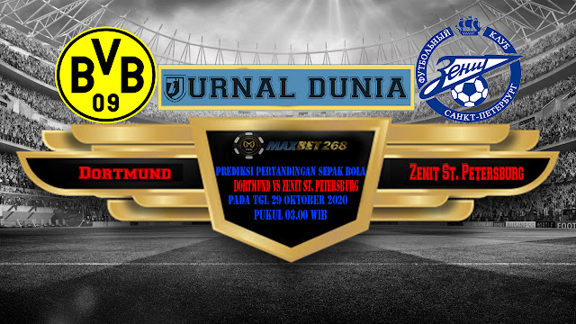 Prediksi Borussia Dortmund Vs Zenit Saint Petersburg, Kamis 29 Oktober 2020 Pukul 03.00 WIB