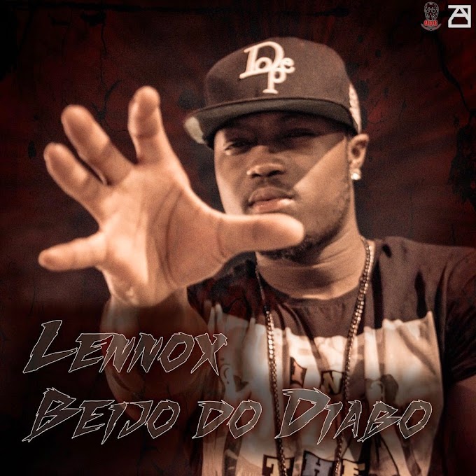 Mixtape: Lennox - Beijo do Diabo