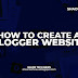 How to create a blogger website On Your Phone Or PC - Shaon Tech News