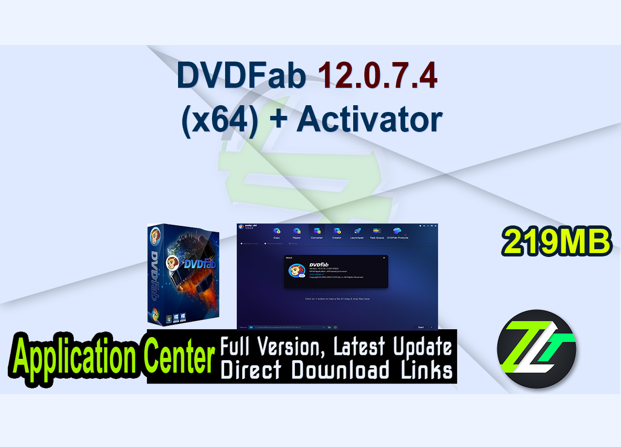 DVDFab 12.0.7.4 (x64) + Activator