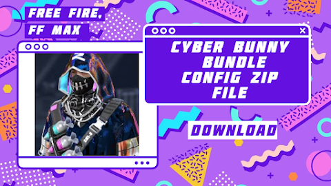 Unlock The Free Fire Cyber Bunny Bundle? Latest Method ? Config Glitch Zip File FF