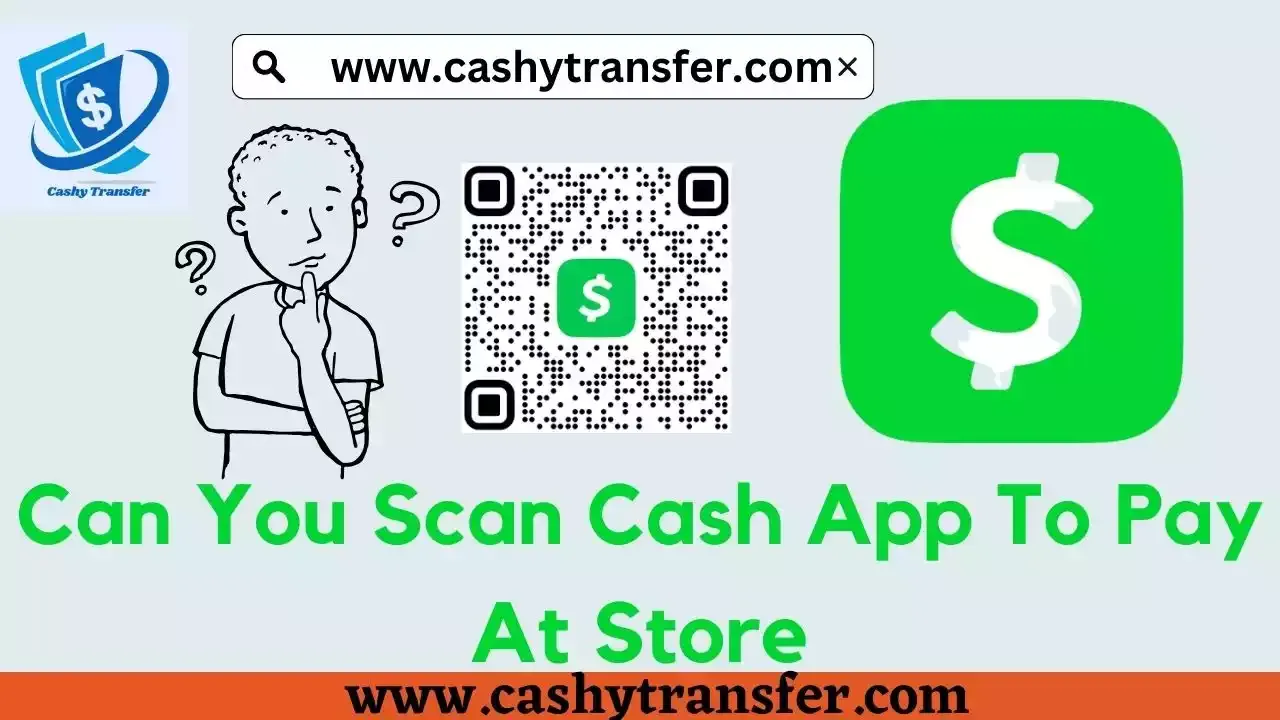 Scan Cash App To Pay At Store