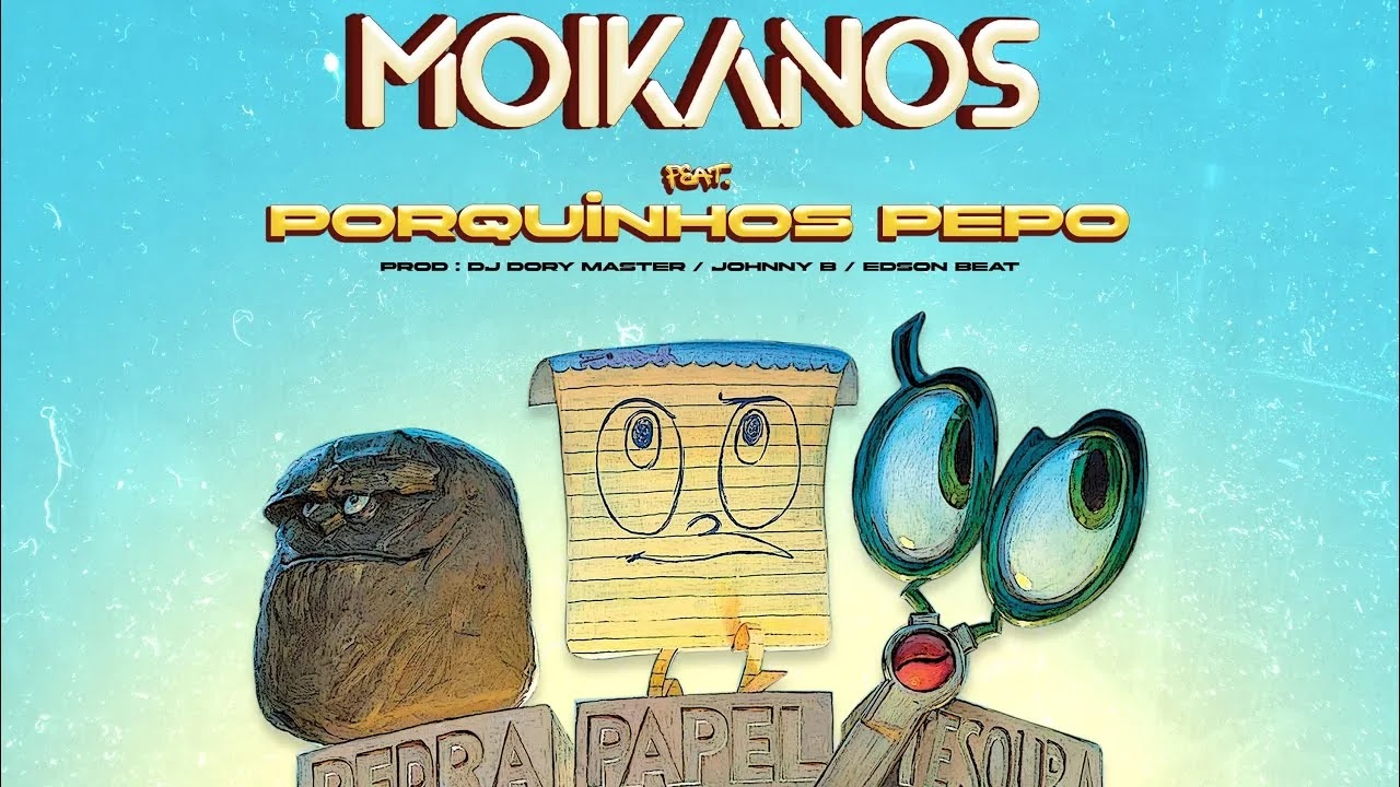Os Moikanos Feat. Os Porquinho Pepo - Pedra, Papel, Tesoura