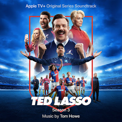 Ted Lasso Season 3 Soundtrack Tom Howe