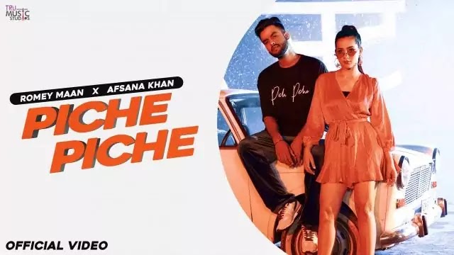 Piche Piche Lyrics – Romey Maan Ft. Afsana Khan 2020